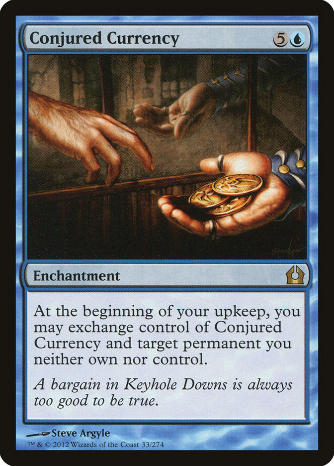 Conjured Currency [Return to Ravnica] | Card Merchant Takapuna