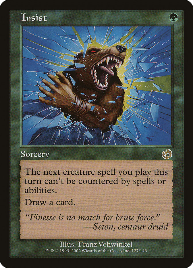 Insist [Torment] | Card Merchant Takapuna