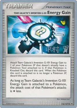 Team Galactic's Invention G-101 Energy Gain (116/127) (Crowned Tiger - Tsubasa Nakamura) [World Championships 2009] | Card Merchant Takapuna