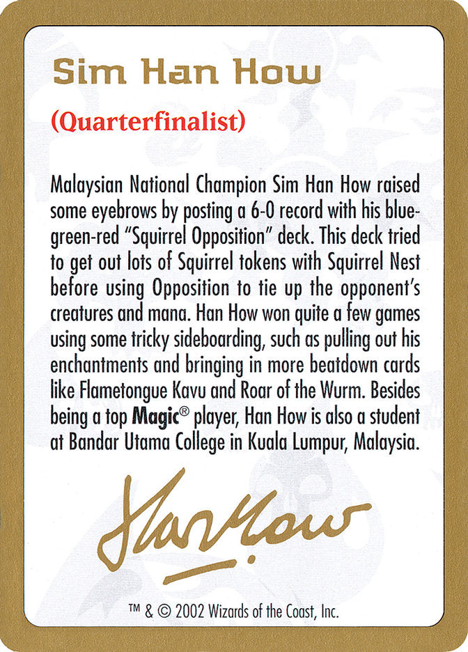 Sim Han How Bio [World Championship Decks 2002] | Card Merchant Takapuna