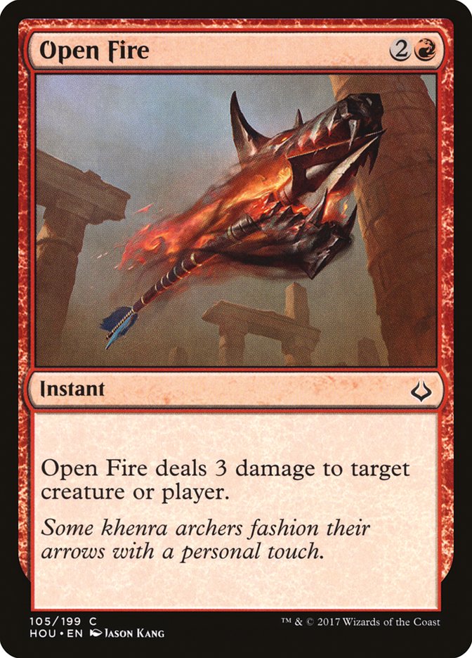 Open Fire [Hour of Devastation] | Card Merchant Takapuna