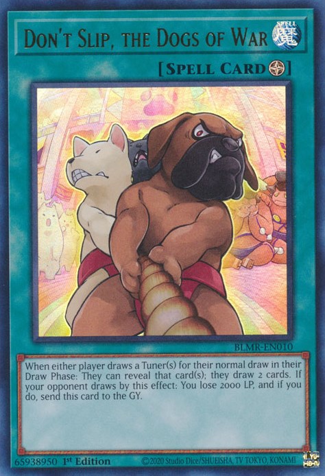 Don't Slip, the Dogs of War [BLMR-EN010] Ultra Rare | Card Merchant Takapuna