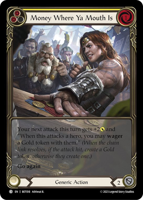 Money Where Ya Mouth Is (Yellow) [BET018] (Heavy Hitters Betsy Blitz Deck) | Card Merchant Takapuna