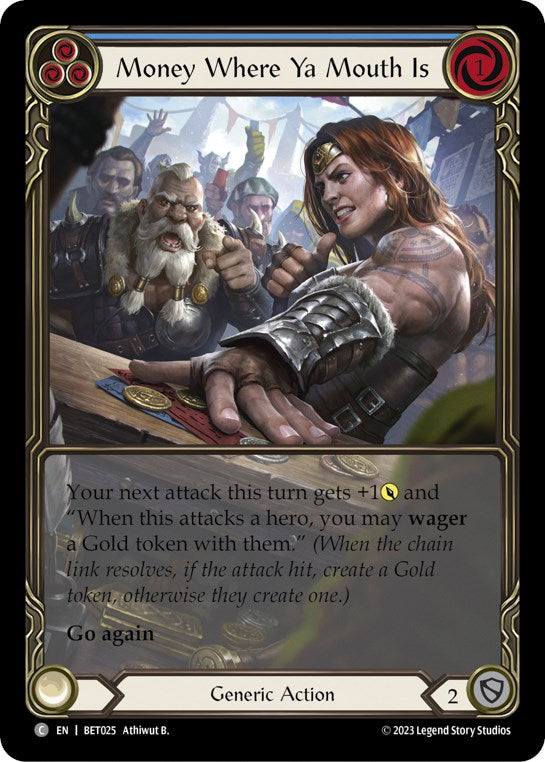 Money Where Ya Mouth Is (Blue) [BET025] (Heavy Hitters Betsy Blitz Deck) | Card Merchant Takapuna