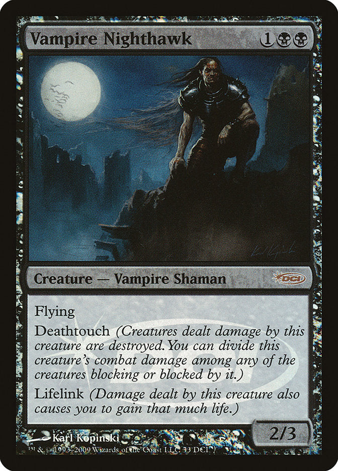 Vampire Nighthawk [Wizards Play Network 2009] | Card Merchant Takapuna