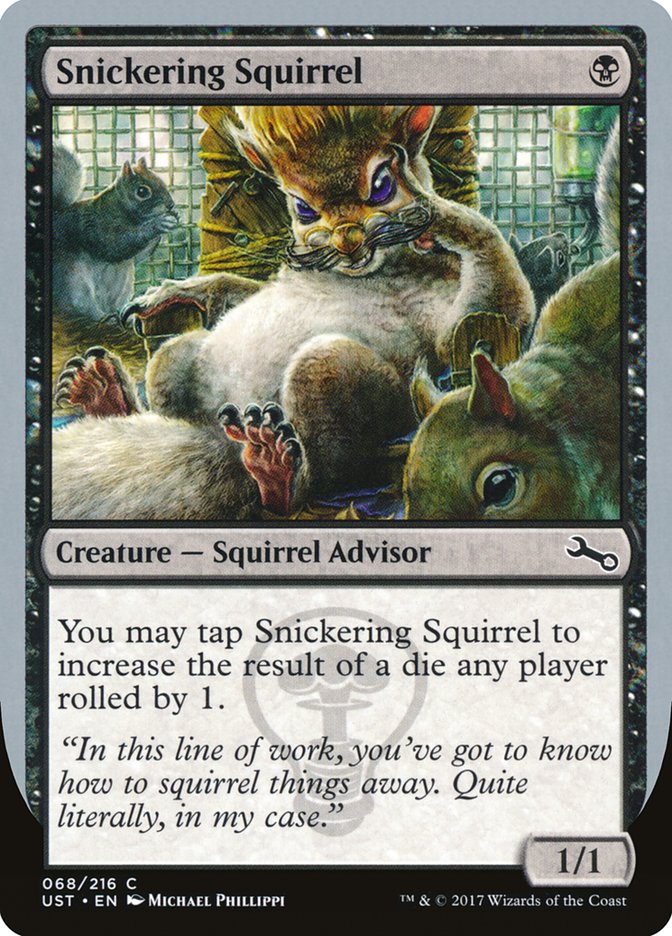 Snickering Squirrel [Unstable] | Card Merchant Takapuna