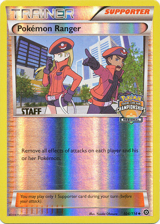 Pokemon Ranger (104/114) (Regional Championship Promo Staff) [XY: Steam Siege] | Card Merchant Takapuna