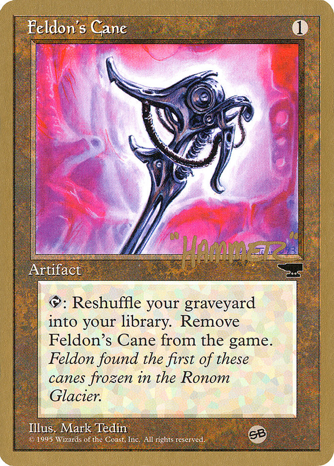Feldon's Cane (Shawn "Hammer" Regnier) (SB) [Pro Tour Collector Set] | Card Merchant Takapuna