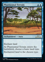 Phantasmal Terrain [30th Anniversary Edition] | Card Merchant Takapuna