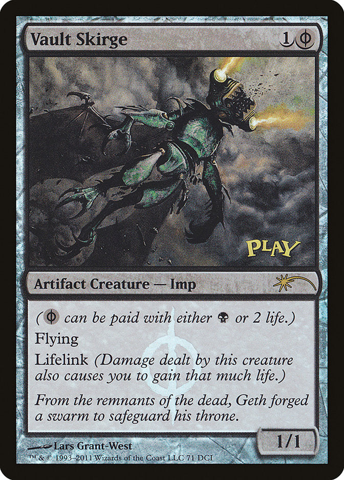 Vault Skirge [Wizards Play Network 2011] | Card Merchant Takapuna