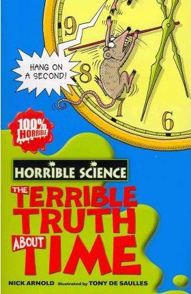 Horrible Science - The Terrible Truth About Time | Card Merchant Takapuna