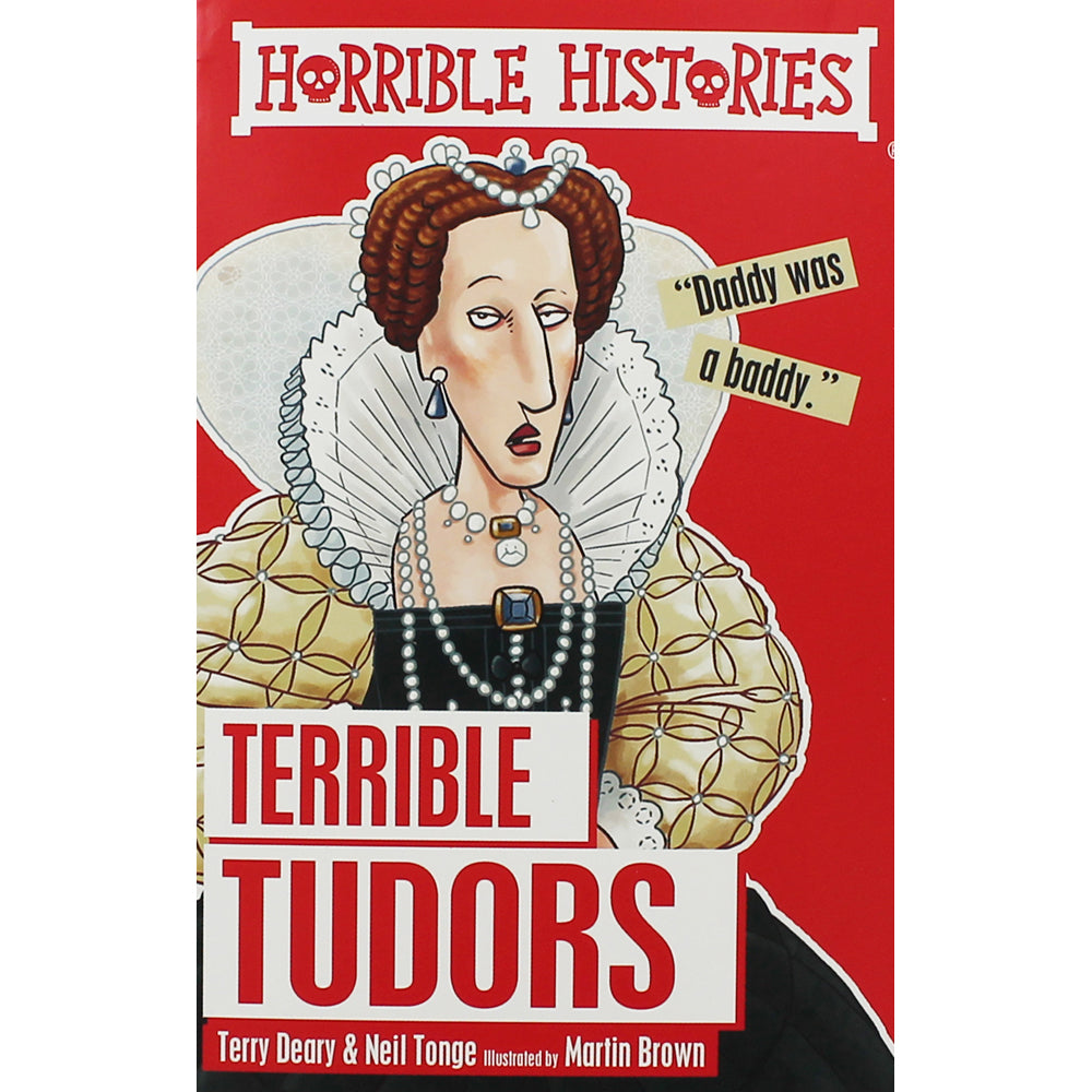 Horrible Histories - Terrible Tudors | Card Merchant Takapuna