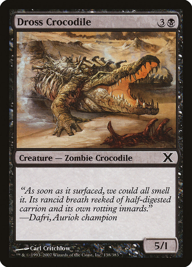 Dross Crocodile [Tenth Edition] | Card Merchant Takapuna