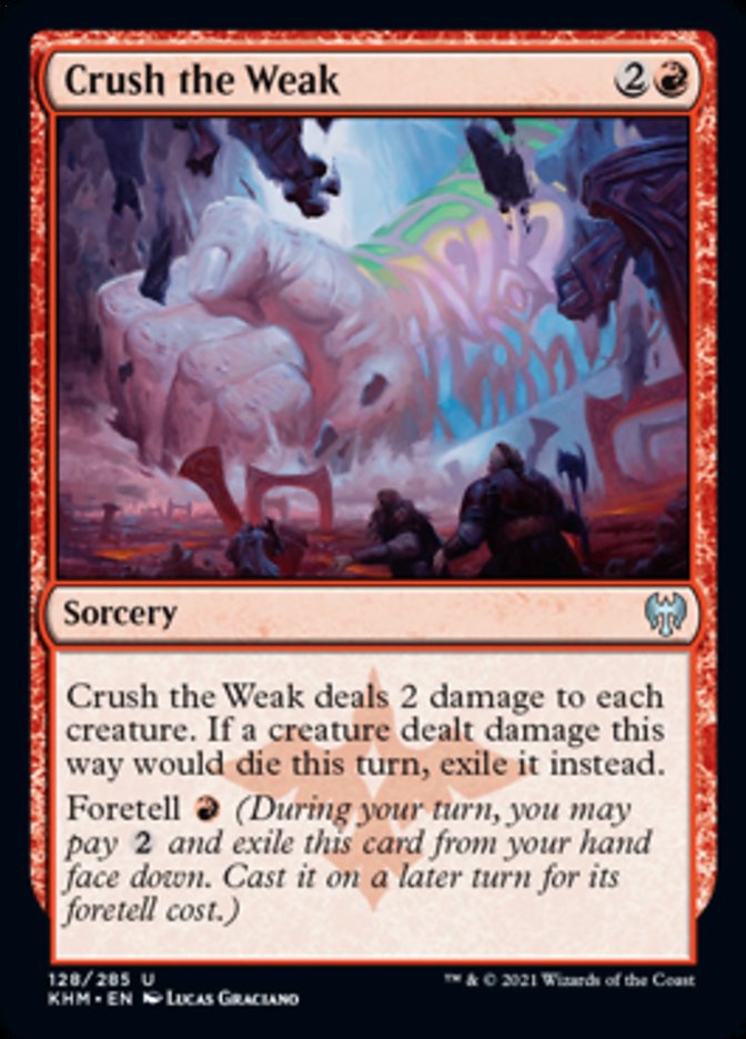 Crush the Weak [Kaldheim] | Card Merchant Takapuna