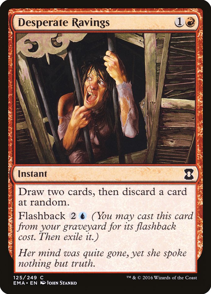Desperate Ravings [Eternal Masters] | Card Merchant Takapuna