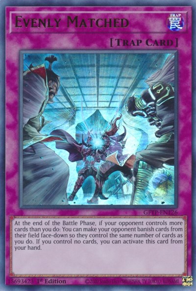 Evenly Matched [GFTP-EN126] Ultra Rare | Card Merchant Takapuna