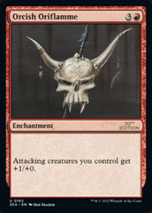 Orcish Oriflamme [30th Anniversary Edition] | Card Merchant Takapuna