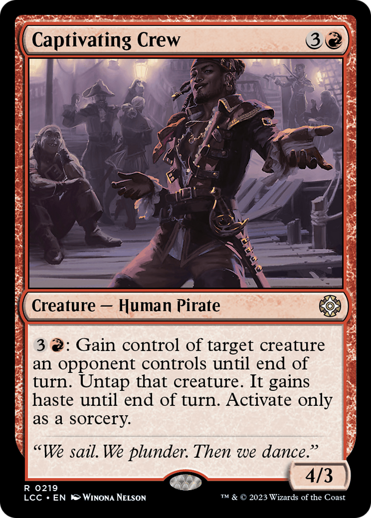 Captivating Crew [The Lost Caverns of Ixalan Commander] | Card Merchant Takapuna