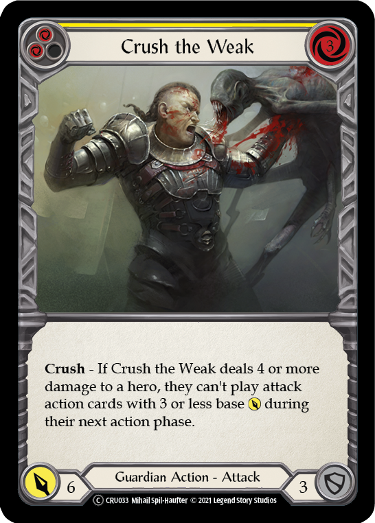 Crush the Weak (Yellow) [U-CRU033] (Crucible of War Unlimited)  Unlimited Rainbow Foil | Card Merchant Takapuna