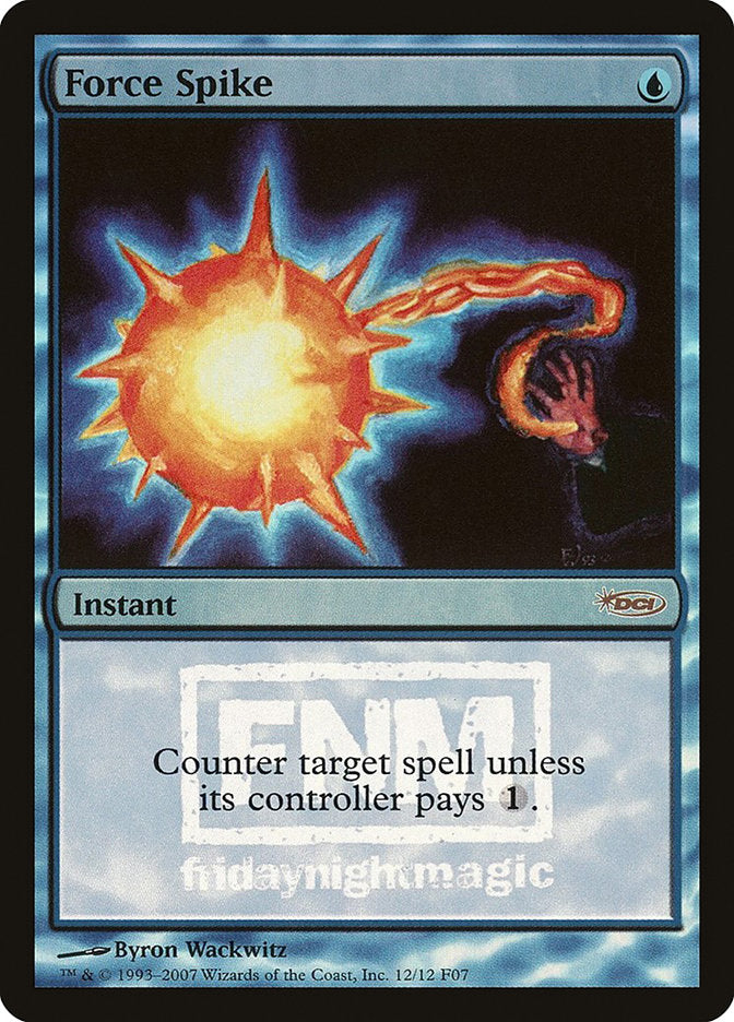 Force Spike [Friday Night Magic 2007] | Card Merchant Takapuna