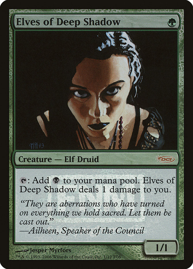 Elves of Deep Shadow [Friday Night Magic 2006] | Card Merchant Takapuna