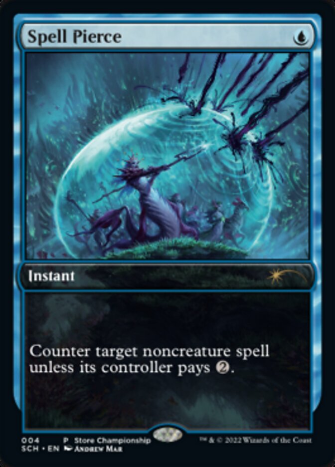 Spell Pierce [Store Championships 2022] | Card Merchant Takapuna