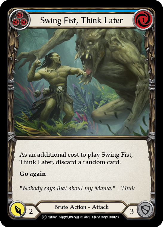 Swing Fist, Think Later (Blue) [U-CRU021] (Crucible of War Unlimited)  Unlimited Normal | Card Merchant Takapuna