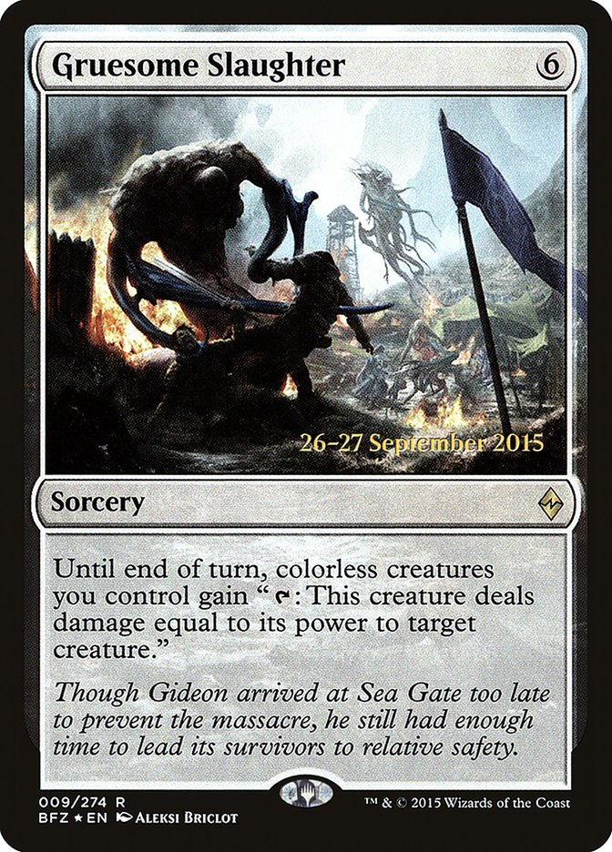 Gruesome Slaughter [Battle for Zendikar Prerelease Promos] | Card Merchant Takapuna