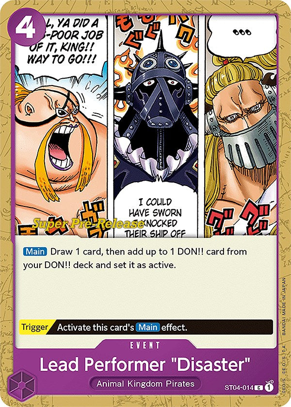Lead Performer "Disaster" [Super Pre-Release Starter Deck: Animal Kingdom Pirates] | Card Merchant Takapuna