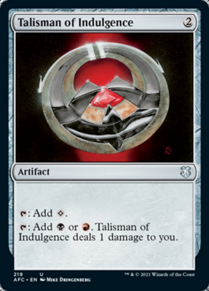 Talisman of Indulgence [Dungeons & Dragons: Adventures in the Forgotten Realms Commander] | Card Merchant Takapuna