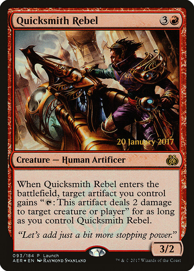 Quicksmith Rebel (Launch) [Aether Revolt Promos] | Card Merchant Takapuna