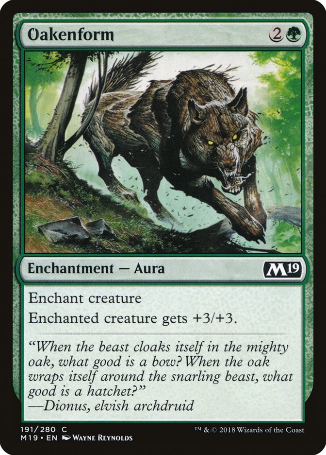 Oakenform [Core Set 2019] | Card Merchant Takapuna