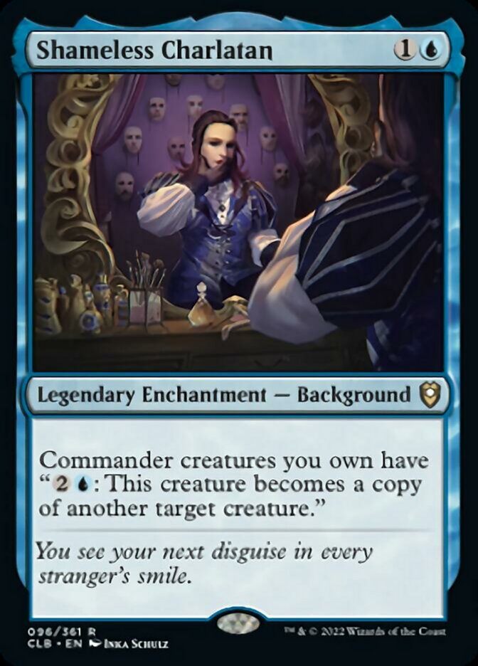 Shameless Charlatan [Commander Legends: Battle for Baldur's Gate] | Card Merchant Takapuna