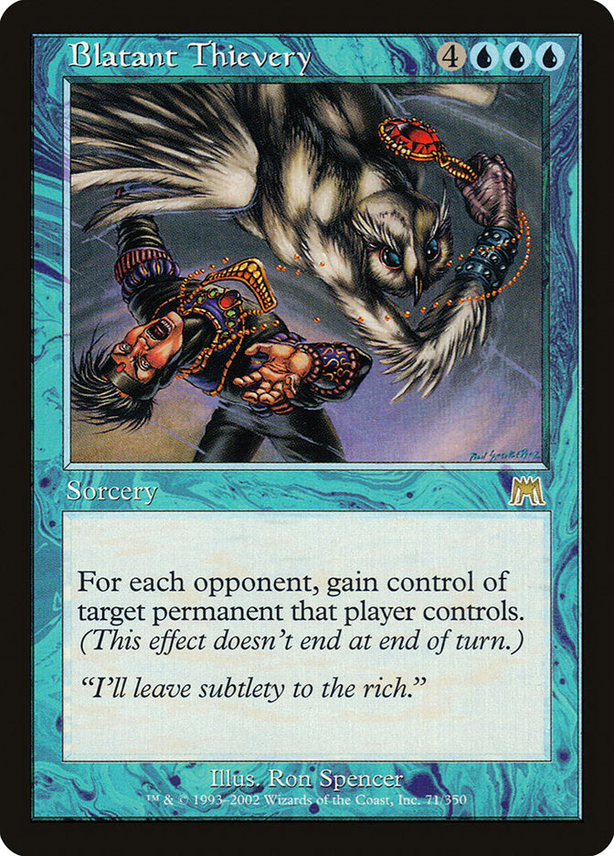 Blatant Thievery [Onslaught] | Card Merchant Takapuna