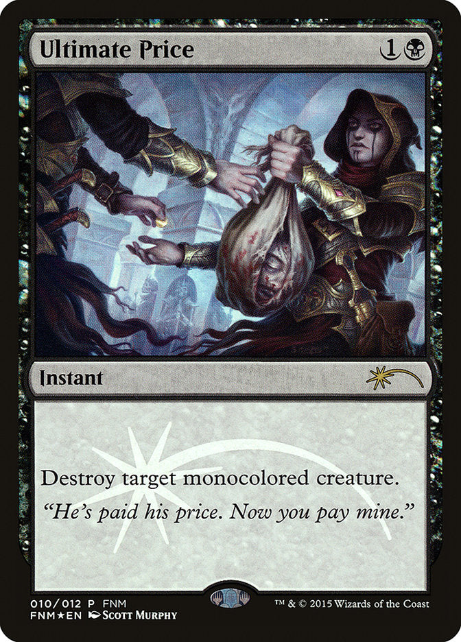 Ultimate Price [Friday Night Magic 2015] | Card Merchant Takapuna